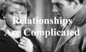 Relationships are Complicated