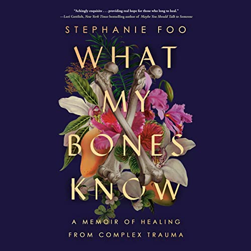 What My Bones Know Book Image